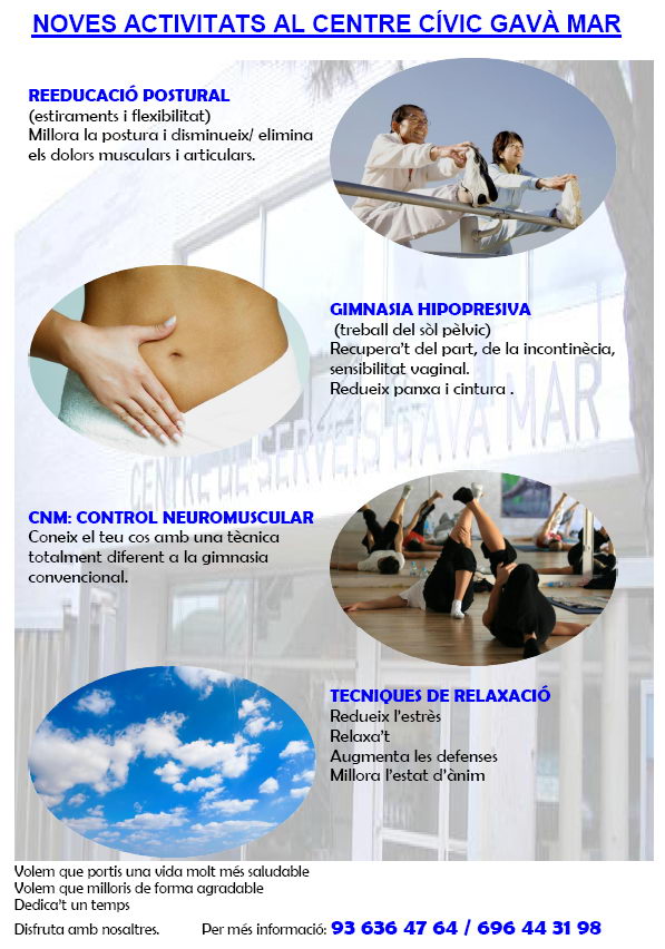Anuncio de los nuevos cursos de reeducacin postural, gimnasia hipopresiva, control neuromuscular y tcnicas de relajacin que se realizarn en el Centro Cvico de Gav Mar a partir de septiembre del 2009